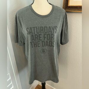 ‘Saturdays Are for the Dads’ tshirt